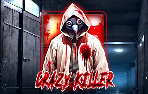 Crazy Killer